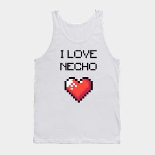 i love necho Tank Top